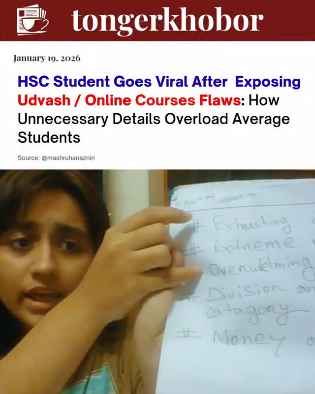 A second-year HSC student, Mashruha Naznin, shared a video on January 18, 2026, regretting her Udvash academic course experience.